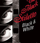 The Black Stiletto: Black and White