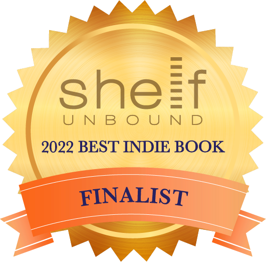 Shelf Unbound Best Indie Book Finalist 2022